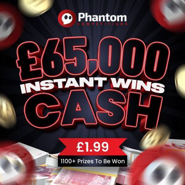 £65,000 Cash Instant Wins