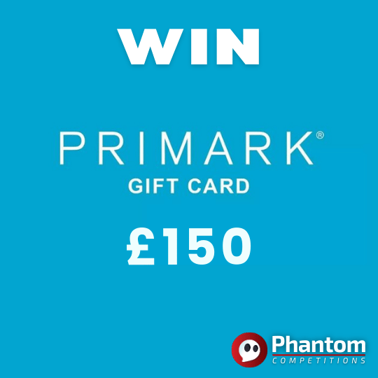 WIN £150 Primark Gift Card