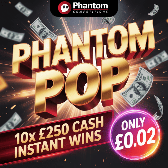Phantom Pop Cash Instant Wins, Tech Instant Wins - Win cash with Phantom Competitions