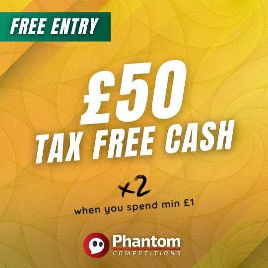 free entry, win free cash competition uk, raffle draw uk phantom competitions win £50 tax free cash